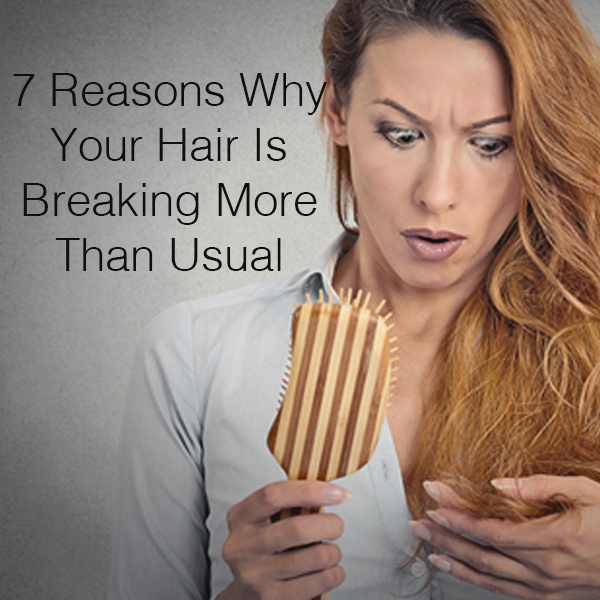 Hair Care Tips: 7 Reasons Why Your Hair Is Breaking More Than Usual