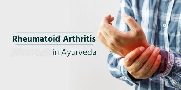 Rheumatoid arthritis as per Ayurveda